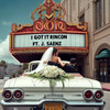 I Got It (Explicit) - Rincon&J.Saenz