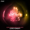 Love Tonight - Kløn&Amanda Yang&Keny Grey