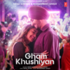 Gham Khushiyan - Neha Kakkar&Arijit Singh