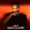 Shatta Love #1 (Explicit) - Says'z