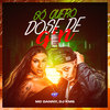 Só Quero Dose de Gin - DJ KMS