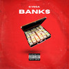 Banks (Explicit) - Garcy Vega