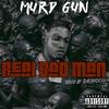 Real Bad Man - Murd Gun