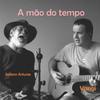 A mão do tempo - Jackson Antunes&Vangi