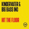 Hit the Floor - Kindervater&Big Bass Inc