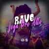 Rave Joga Pro Alto (Explicit) - Dj PHFive&DJ QUISSAK&Vinny do JK&MC Iuri&MC Vuk Vuk