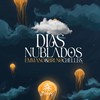 Dias Nublados - Emmano&Bruno Chelles