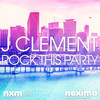 Rock This Party (Original Mix) - J Clement