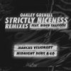 Strictly Niceness (Marcus Visionary Remix) - Oakley Grenell&Rider Shafique&Marcus Visionary