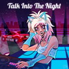 Talk Into The Night (Friday Night Extended Version) - Nick Festari