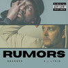 Rumors (Explicit) - Bbanner&A.J Lyriq