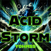 Acid Storm - Yohmss