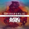 Counting Stars (Basic Physics Remix) - OneRepublic