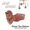 Raise The Babies (Decline of The Nuclear Family) - Mojo Watson