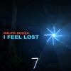 I Feel Lost (Original Mix) - Ralph Souza