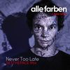 Never Too Late (SETTHEPACE Mix) - Sam Gray&Alle Farben