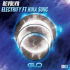 Electrify ft Nina Sung (Original Mix) - Revolvr&Nina Sung