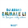 Embale li - DJ Assad&Benjam&Willy William