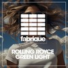 Green Light (Original Mix) - Rolling Royce