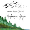 Indonesia Jaya - LATEEF&Qisthi