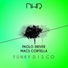 Funky Disco - Paolo Driver&Macs Cortella