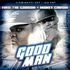 Good Man - Fred the Godson&Money Carsin