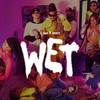 WET - El Dago&Naobtz&Xonny&Scale Tracks&Richard Adolf