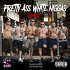 Mil Retes (Explicit) - P.A.W.N. Gang&Monrra Straps&Teuma Thug&Yung Mare&Good Jan&Lil Guiu&Willfree