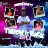 Throw It Back (feat. Dej Tha Doll, Baddie Millz, Charitte & Nesha Shakur) (Remix|Explicit) - Booda Babyy&Dej Tha Doll&Baddie Millz&Charitte&Nesha Shakur