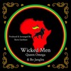 Wicked Men (feat. Bo Jangles) - Queen Omega&Bo Jangles