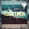 Together (feat. DJ Coby|Explicit) - Amarelo&JEICK&Dj Coby