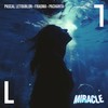 Miracle - Pascal Letoublon&Fragma&Pachanta