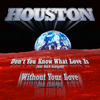 Without Your Love - Houston&Elize Ryd