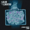 Salud y Libertad - Moncho Chavea&Camin