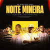 Noite Mineira (Explicit) - MC Abel JS&Mc Pai&Vick&Dj Ph Da Vp