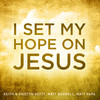 All My Boast Is In Jesus - Keith & Kristyn Getty&Matt Boswell&Matt Papa