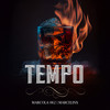 Tempo (Explicit) - Marcola 062&Urban Groove&Marcelinx