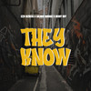 They Know - Izzo Bizness&Salmin Swaggz&Dushy Boy