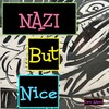 Nazi But Nice - Dave adams