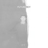 Dry Spell - Future Boy