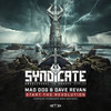 Start The Revolution (Official Syndicate 2024 Anthem) - Mad Dog&Dave Revan