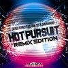 Hot Pursuit (Teknova Remix) - Derek Flynz&King Tef&Shun Ward