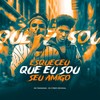 ESQUECEU QUE EU SOU SEU AMIGO (Explicit) - Mc Padawan&DJ Cyber Original