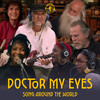 Doctor My Eyes - Playing For Change&Jackson Browne&Leland Sklar&Russ Kunkel&Zakir Hussain&Giovanni Hidalgo