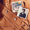 still ain't you (Explicit) - Steve James&Nea