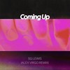 Coming Up (Alex Virgo Remix) - SG Lewis