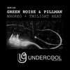 Whoreo (Original Mix) - Green Noise&Pillman