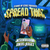 Spread That (Explicit) - League Of Starz&JasonMartin&Marc Nasty