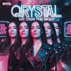 We Own the Night - QRYSTAL