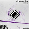 Edge (Radio Edit) - DJ Inox